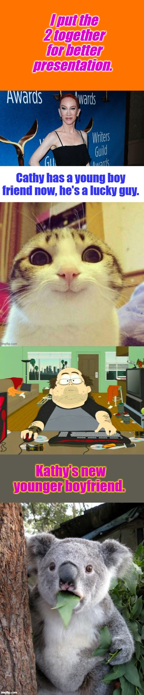 Such a well mannered young lady she be. Signed Sarcastic Cat & Shocked Koala Bear. | I put the 2 together for better presentation. | made w/ Imgflip meme maker