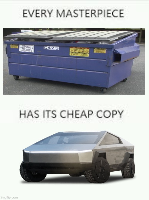 Every Masterpiece has its cheap copy | image tagged in every masterpiece has its cheap copy | made w/ Imgflip meme maker
