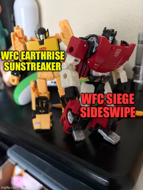 BROTHERS UNITED | WFC EARTHRISE SUNSTREAKER; WFC SIEGE SIDESWIPE | made w/ Imgflip meme maker