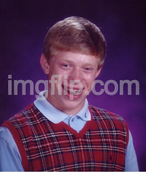 Bad Luck Brian Meme | image tagged in memes,bad luck brian | made w/ Imgflip meme maker