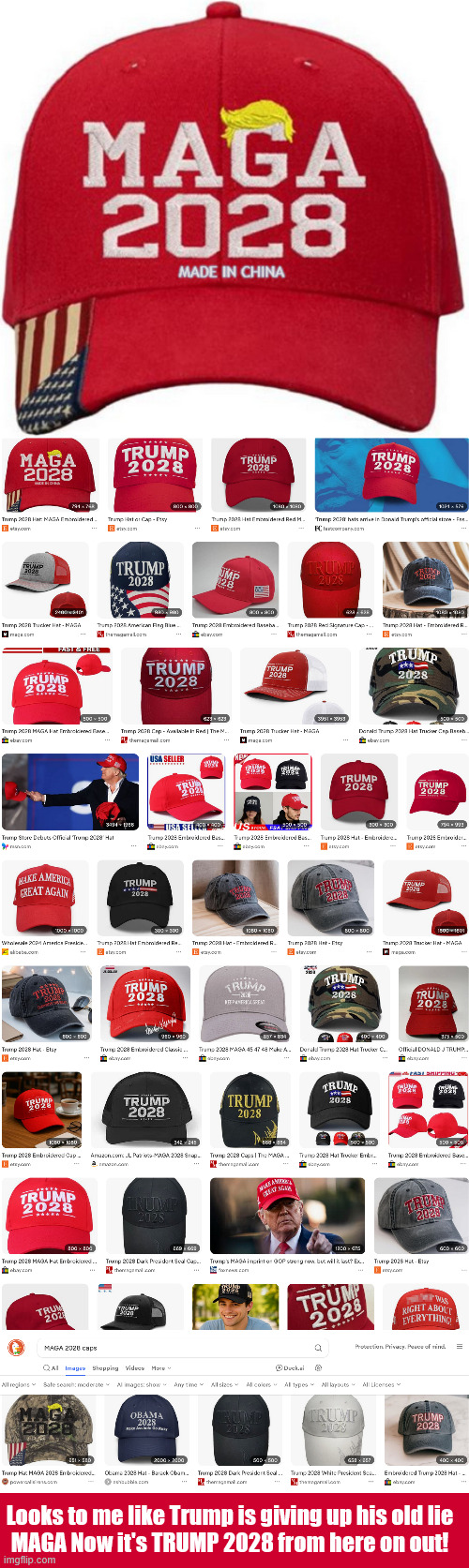 MAGA lie is coming to an end | MADE IN CHINA; Looks to me like Trump is giving up his old lie
 MAGA Now it's TRUMP 2028 from here on out! | image tagged in maga lie is coming to an end,new trump meurch,let the brainwashing begin,trump 2026,maga muted | made w/ Imgflip meme maker