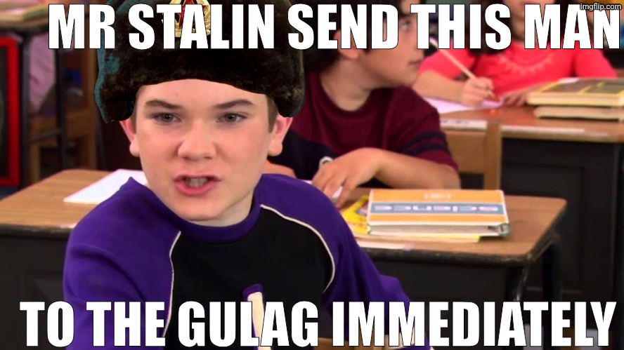 Mr. Electric | MR STALIN SEND THIS MAN; TO THE GULAG IMMEDIATELY | made w/ Imgflip meme maker
