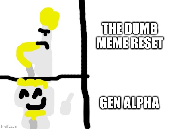 For the new gen’s | THE DUMB MEME RESET; GEN ALPHA | image tagged in spaghetti tualetti hotline bling,italian brainrot,drake hotline bling | made w/ Imgflip meme maker