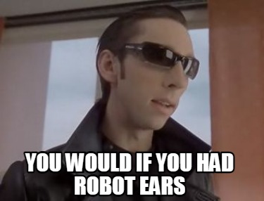 Robot Ears Blank Meme Template