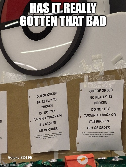 HAS IT REALLY GOTTEN THAT BAD | image tagged in sad | made w/ Imgflip meme maker