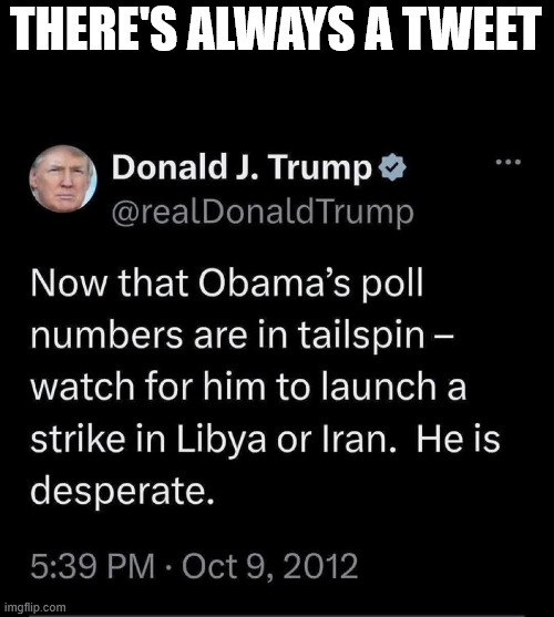 THERE'S ALWAYS A TWEET | made w/ Imgflip meme maker