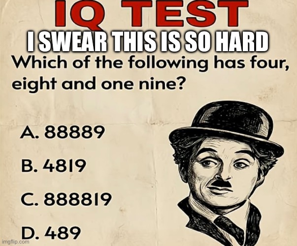 What is the answer? | I SWEAR THIS IS SO HARD | image tagged in memes | made w/ Imgflip meme maker
