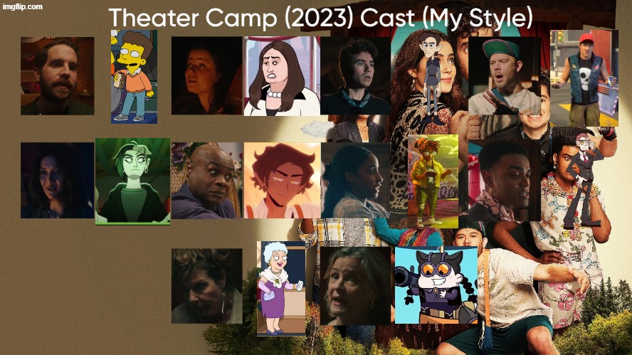Theater Camp (2023) Cast (My Style) | image tagged in theater camp 2023 cast my style,meme,memes,spoof cast,theater camp,characters | made w/ Imgflip meme maker