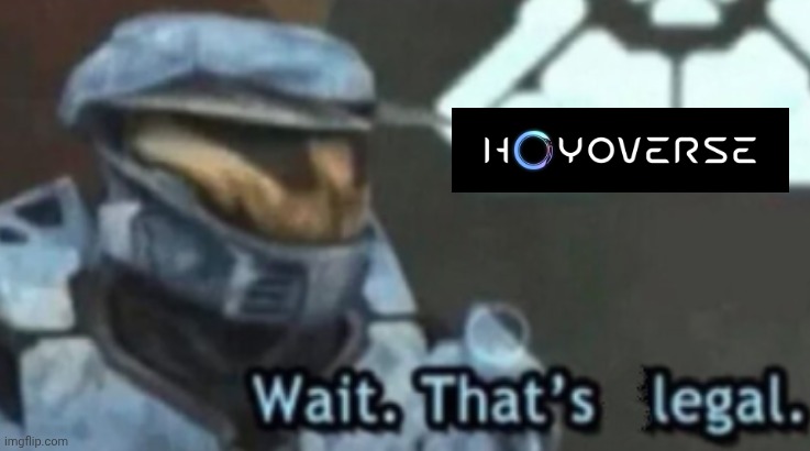 Wait. That's Legal | image tagged in wait that's legal | made w/ Imgflip meme maker