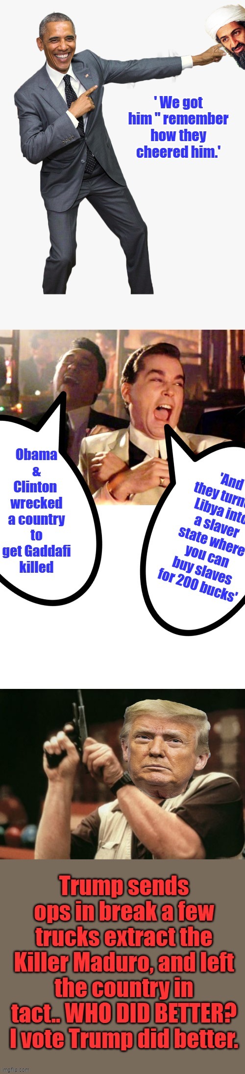 Orange man BAD,saved millions of lives, took cartel member off the streets mock Trump they told him, turns out it was bad advice | made w/ Imgflip meme maker