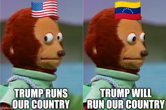 Awkward Monkey | TRUMP WILL RUN OUR COUNTRY; TRUMP RUNS OUR COUNTRY | image tagged in awkward monkey | made w/ Imgflip meme maker