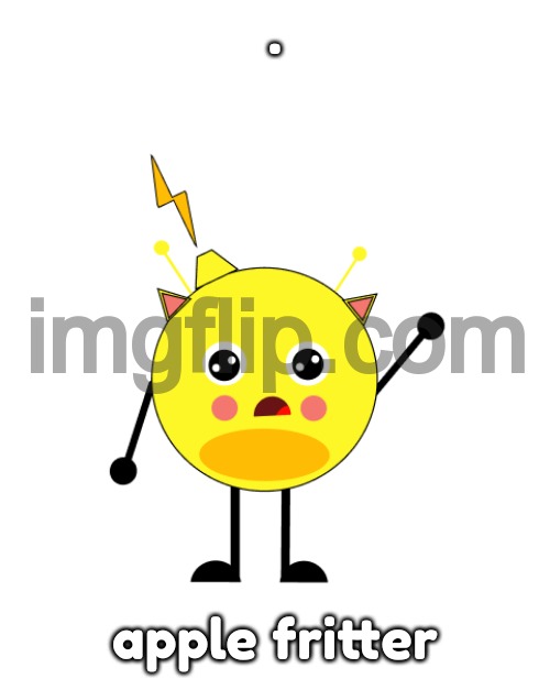 OC by electric1234 | . apple fritter | image tagged in surprised electro cat | made w/ Imgflip meme maker