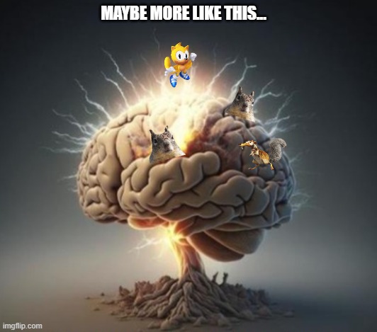 MAYBE MORE LIKE THIS... | made w/ Imgflip meme maker