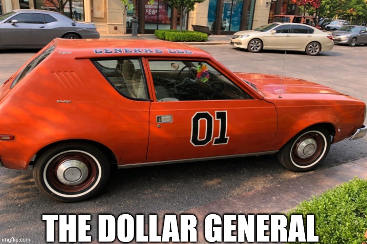 The Dollar General | THE DOLLAR GENERAL | image tagged in chrisjoines1 | made w/ Imgflip meme maker