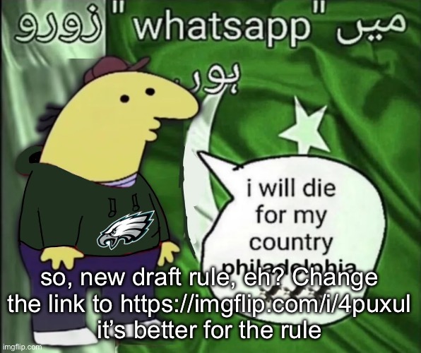 charlie will die for his country | so, new draft rule, eh? Change the link to https://imgflip.com/i/4puxul it’s better for the rule | image tagged in charlie will die for his country | made w/ Imgflip meme maker
