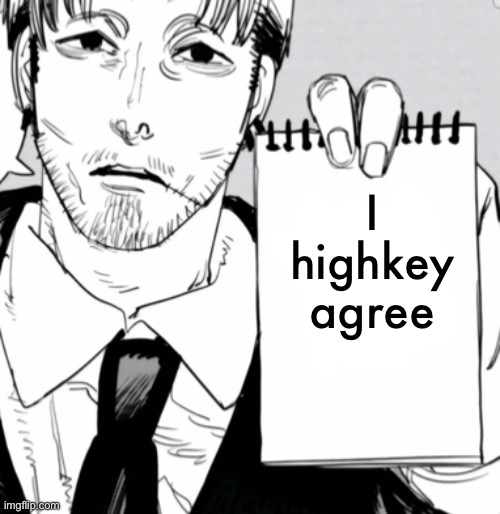 Israel is listening | I highkey agree | image tagged in israel is listening | made w/ Imgflip meme maker