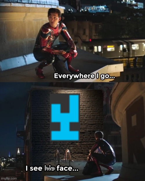 That fuckin' rabbit that I hate | they're | image tagged in everywhere i go i see his face | made w/ Imgflip meme maker