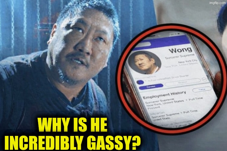 Why is he lying? | WHY IS HE INCREDIBLY GASSY? | image tagged in why is he lying | made w/ Imgflip meme maker