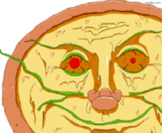Realistic Pizzaface | image tagged in realistic pizzaface | made w/ Imgflip meme maker