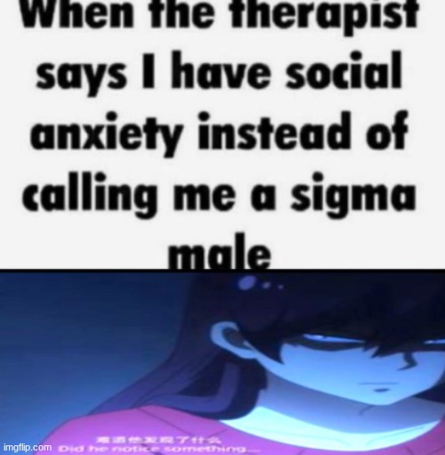 su moting is such a sigma male real | image tagged in sigma male,idk | made w/ Imgflip meme maker