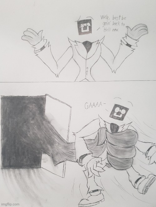 Welp, school's coming back up tomorrow | image tagged in well shit,drawing | made w/ Imgflip meme maker