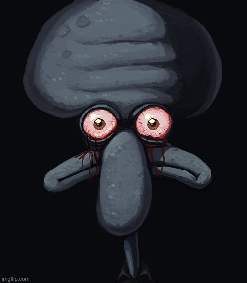 squidward dark face | image tagged in squidward dark face | made w/ Imgflip meme maker