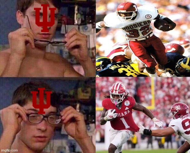 Indiana football meme | image tagged in spiderman glasses,memes,college football,indiana,football,nfl memes | made w/ Imgflip meme maker