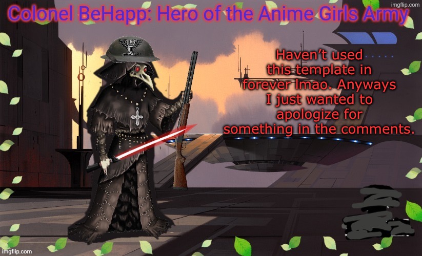 BeHapp's avatar | Haven’t used this template in forever lmao. Anyways I just wanted to apologize for something in the comments. | image tagged in behapp's avatar | made w/ Imgflip meme maker