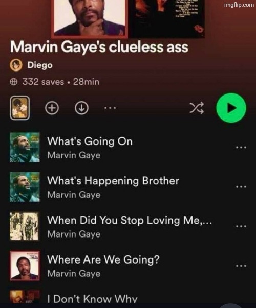 marvin gay lore | made w/ Imgflip meme maker