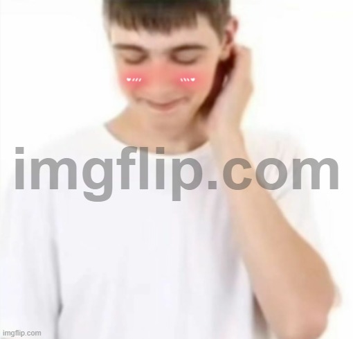 white tee guy blushing | image tagged in white tee guy blushing | made w/ Imgflip meme maker