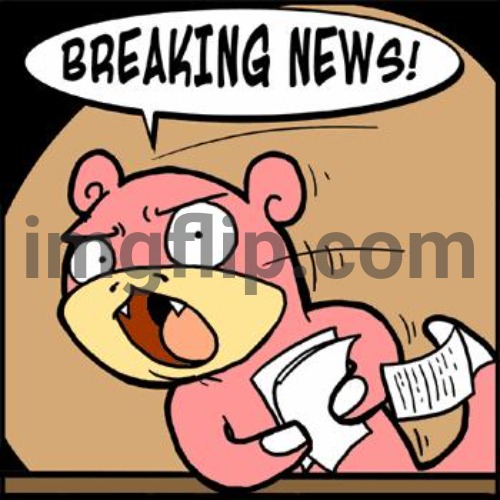 Slowpoke Breaking News | image tagged in slowpoke breaking news | made w/ Imgflip meme maker