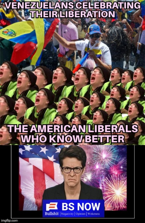 Venezuela celebrates Communist Dictator captured | image tagged in madcow bs now template | made w/ Imgflip meme maker