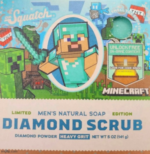 Minecraft soap | image tagged in minecraft soap | made w/ Imgflip meme maker
