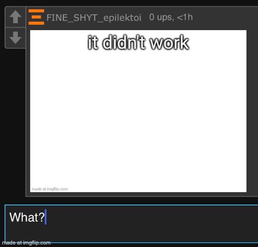 made w/ Imgflip meme maker