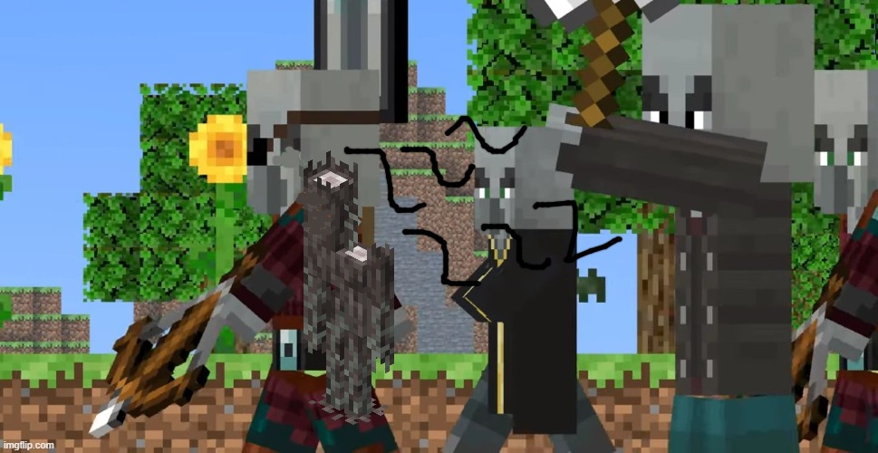 Pillager Patrol | image tagged in pillager patrol | made w/ Imgflip meme maker