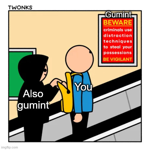 A bureaucracy expands to meet the needs of an expanding bureaucracy | Gumint; You; Also gumint | made w/ Imgflip meme maker