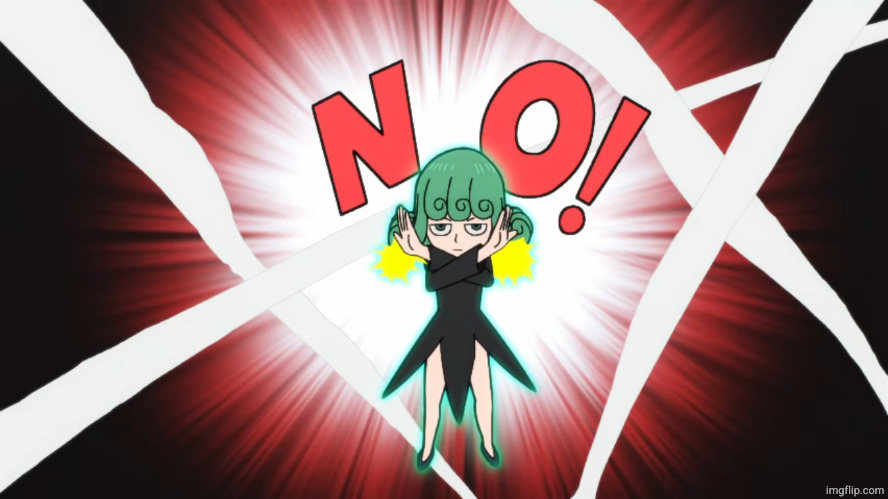 Twisted Tornado 2: NO! | image tagged in twisted tornado 2 no | made w/ Imgflip meme maker