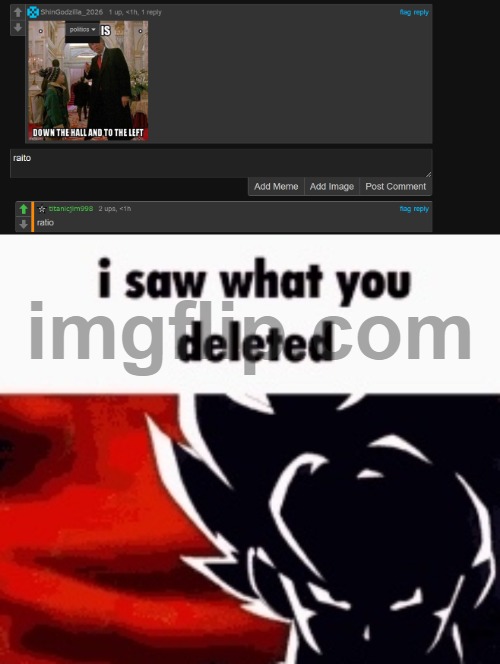 image tagged in i saw what you deleted | made w/ Imgflip meme maker
