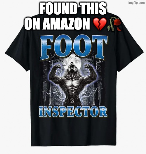FOUND THIS ON AMAZON 💔🥀 | made w/ Imgflip meme maker