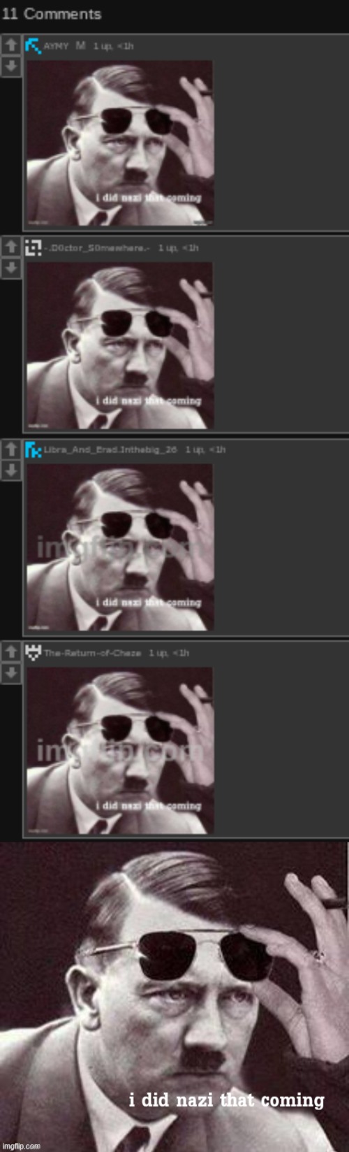 image tagged in hitler i did nazi that coming | made w/ Imgflip meme maker