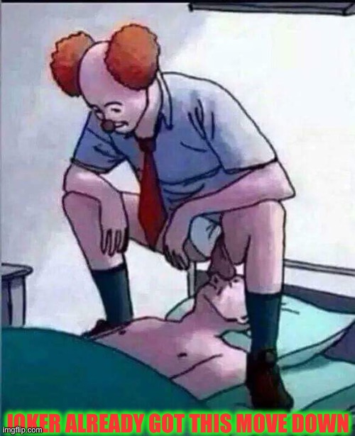 Tea bags | JOKER ALREADY GOT THIS MOVE DOWN | image tagged in tea bags | made w/ Imgflip meme maker