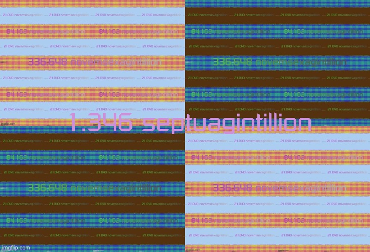 67 Kid x1 Septuagintillion Blank Meme Template