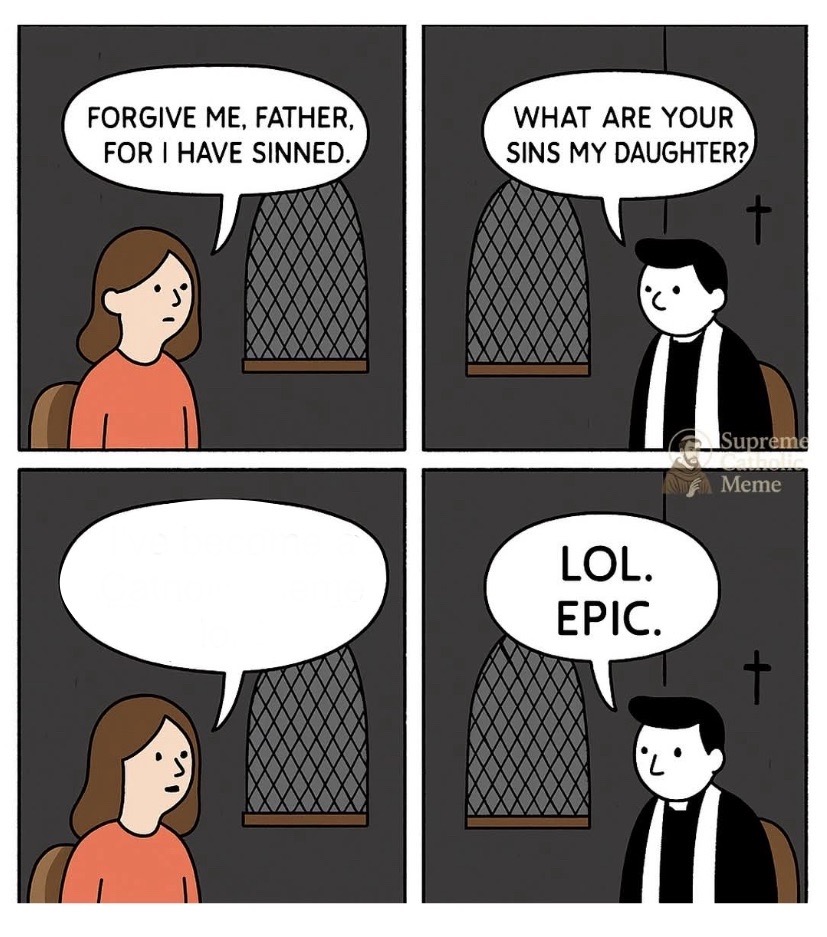 Forgive me father for I have sinned Blank Meme Template