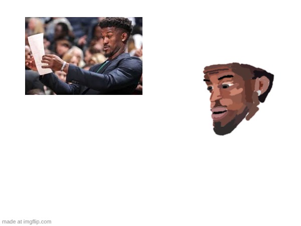 I was gonna draw the Jimmy butler reading meme but I got kinda lazy | made w/ Imgflip meme maker