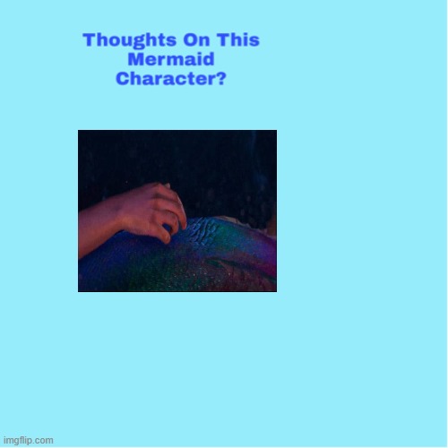 thoughts on this black mermaid character | image tagged in thoughts on this mermaid character,black mermaid,bad movies,the little mermaid,halle bailey,disney princesses | made w/ Imgflip meme maker