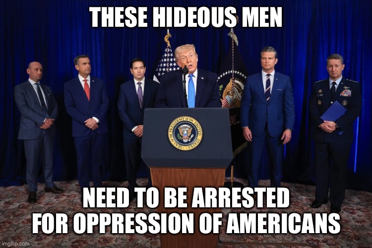 The kidnappers | THESE HIDEOUS MEN; NEED TO BE ARRESTED FOR OPPRESSION OF AMERICANS | image tagged in maduro,donald trump approves,thuglife | made w/ Imgflip meme maker