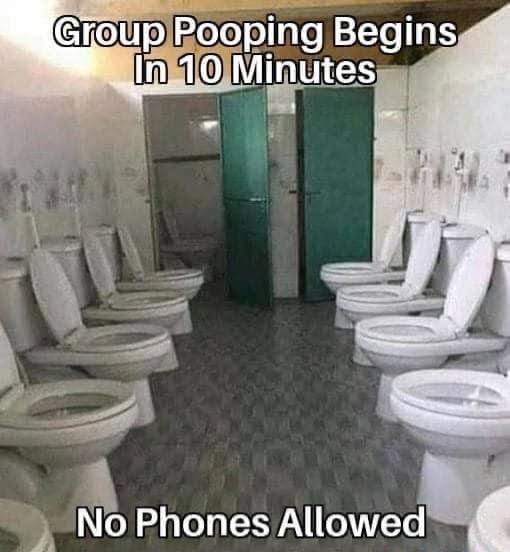 group pooping begins in 10 minutes Blank Meme Template