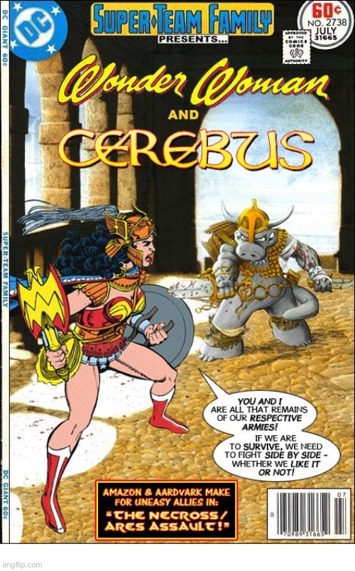 The Amazon meets the aardvark… | image tagged in comics,wonder woman,cerebus,mashup,super team family,aardvark | made w/ Imgflip meme maker