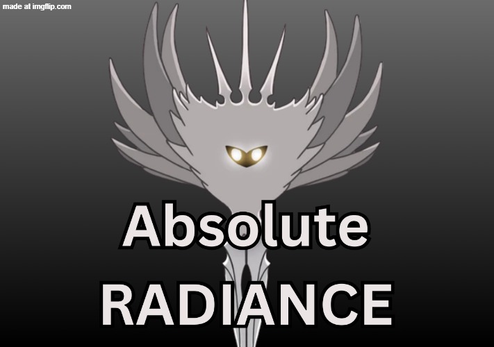 Absolute Radiance | image tagged in absolute radiance | made w/ Imgflip meme maker