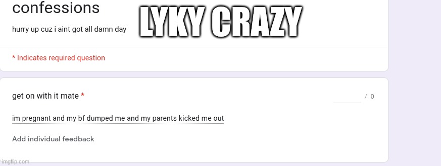 LYKY CRAZY | made w/ Imgflip meme maker